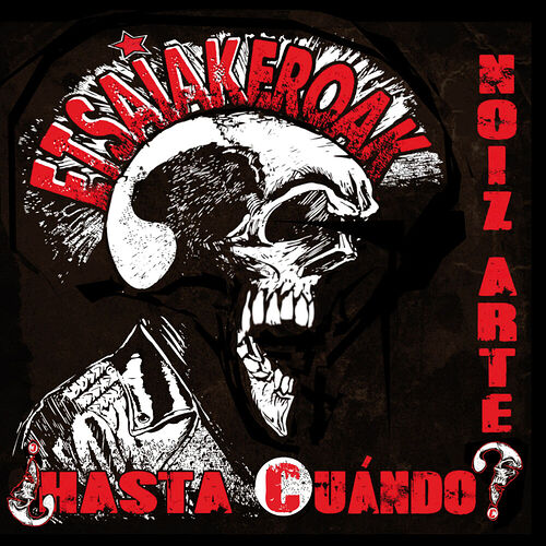 Noiz Arte_ ¿Hasta Cuándo_